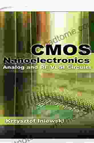 CMOS Nanoelectronics: Analog and RF VLSI Circuits