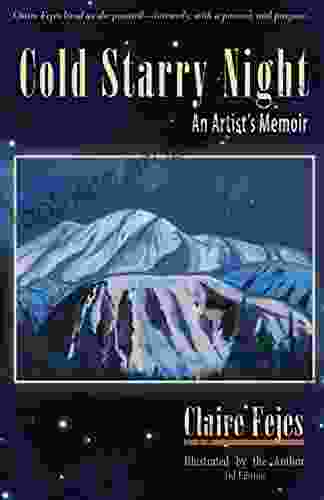 Cold Starry Night: An Artist S Memoir