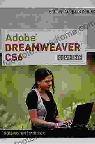 Adobe Dreamweaver CS6: Complete (Adobe CS6 By Course Technology)