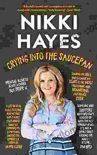 Crying Into The Saucepan Nikki Hayes