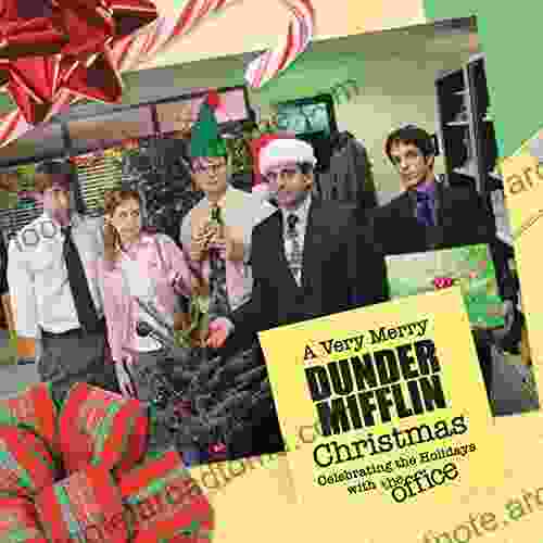 A Very Merry Dunder Mifflin Christmas: Celebrating The Holidays With The Office