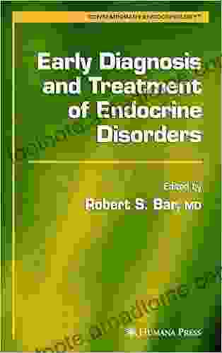 Early Diagnosis and Treatment of Endocrine Disorders (Contemporary Endocrinology)