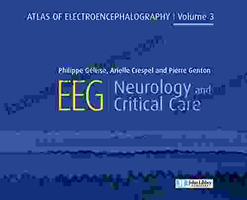 EEG : Neurology And Critical Care (Atlas EEG 3)