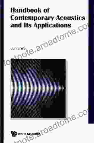 Handbook Of Contemporary Acoustics And Its Applications