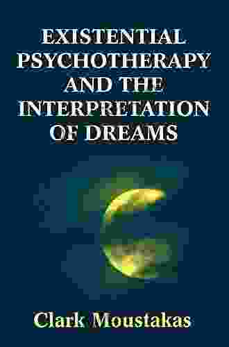 Existential Psychotherapy and the Interpretation of Dreams