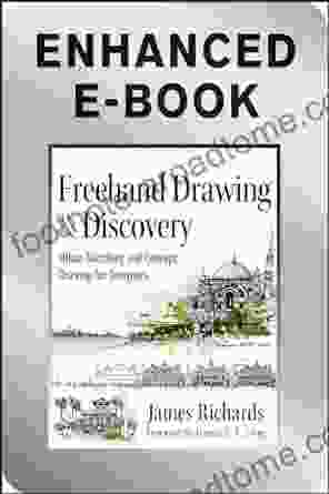 Freehand Drawing And Discovery Enhanced Edition: Urban Sketching And Concept Drawing For Designers