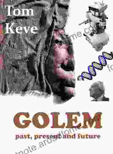 Golem Past Present And Future