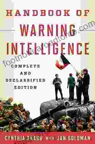 Handbook Of Warning Intelligence (Security And Professional Intelligence Education 21)