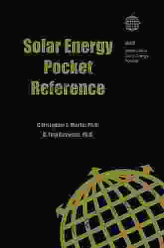 Solar Energy Pocket Reference Christopher L Martin