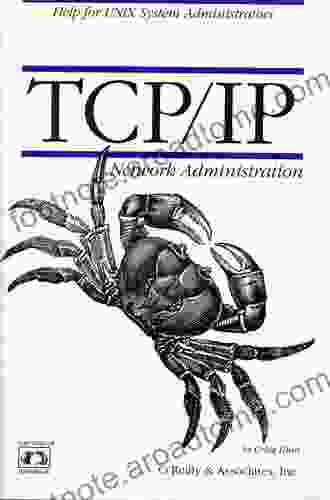 TCP/IP Network Administration: Help For Unix System Administrators