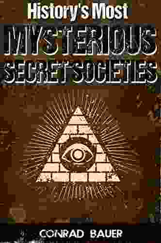 History S Most Mysterious Secret Societies