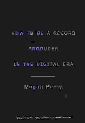 How To Be A Record Producer In The Digital Era