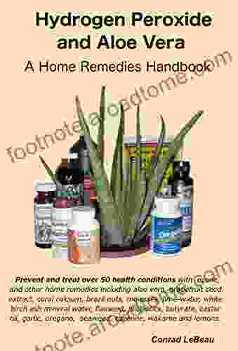 Hydrogen Peroxide And Aloe Vera Plus Other Home Remedies