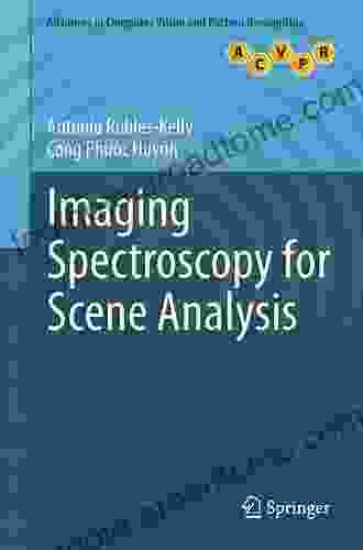 Imaging Spectroscopy For Scene Analysis (Advances In Computer Vision And Pattern Recognition)