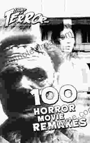 Legacy of Terror 2024: 100 Horror Movie Remakes (Legacy of Terror 2024 (Color) 2)