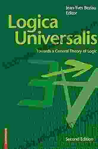 Logica Universalis: Towards A General Theory Of Logic