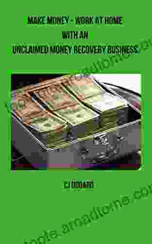 Make Money Work At Home With An Unclaimed Money Recovery Business