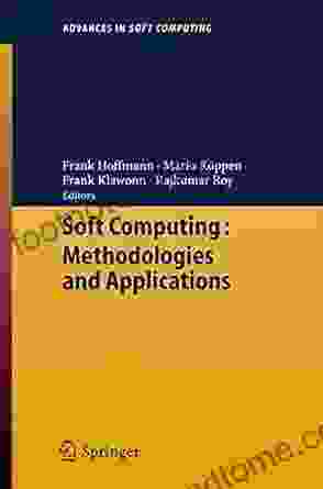 Soft Computing: Methodologies And Applications (Advances In Intelligent And Soft Computing 32)