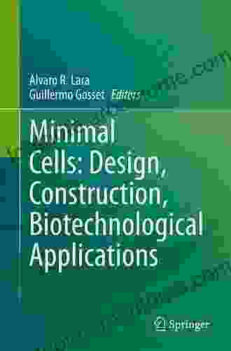 Minimal Cells: Design Construction Biotechnological Applications