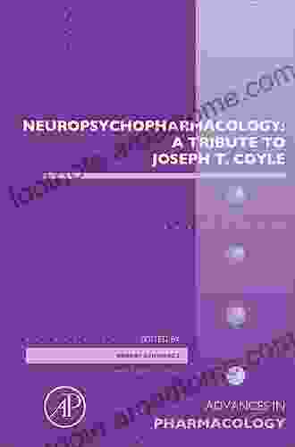 Neuropsychopharmacology: A Tribute To Joseph T Coyle (ISSN 76)