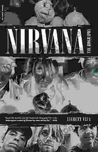 Nirvana: The Biography Everett True