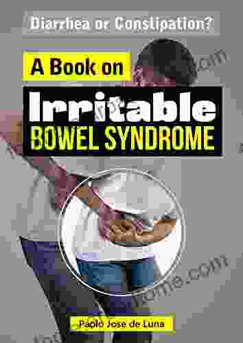 A on Irritable Bowel Syndrome: Diarrhea or Constipation?