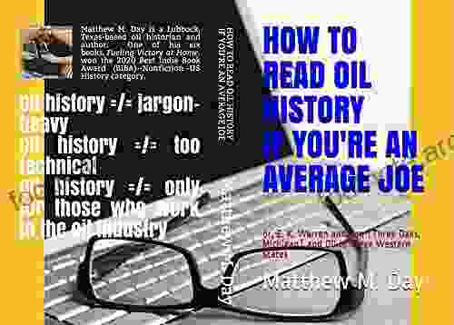 How to Read Oil History If You re an Average Joe: or E K Warren and Son (Three Oaks Michigan) and Oil in Three Western States