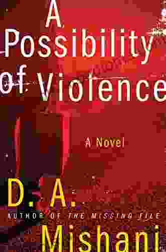 A Possibility Of Violence: A Novel (Avraham Avraham 2)