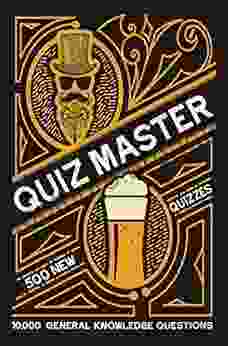 Quiz Master: 10 000 general knowledge questions