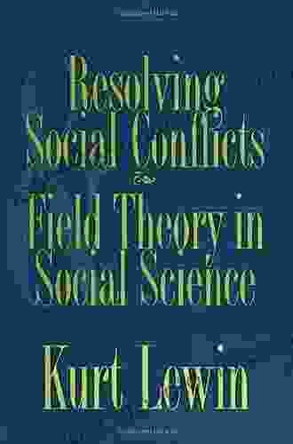 Resolving Social Conflicts And Field Theory In Social Science