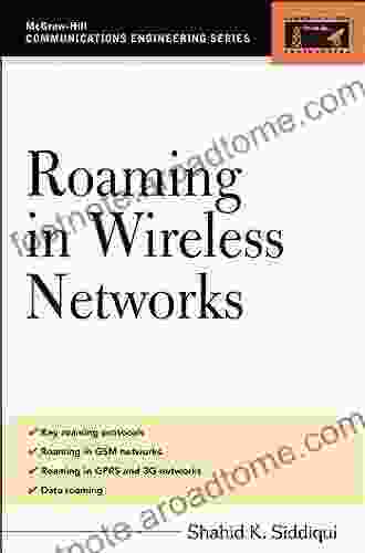 Roaming In Wireless Networks (McGraw Hill Communications Engineering)