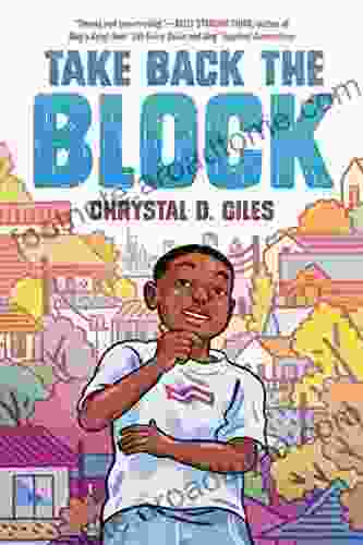 Take Back The Block Chrystal D Giles