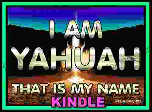 I Am Yahuah: That Is My Name (Strongholds False Beliefs 2)