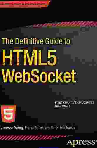 The Definitive Guide to HTML5 WebSocket