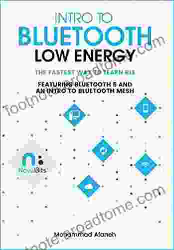 Intro To Bluetooth Low Energy: The Easiest Way To Learn BLE