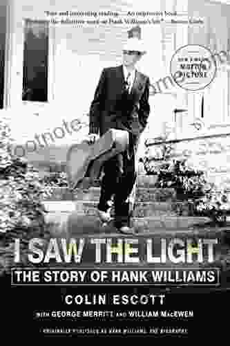 I Saw The Light: The Story Of Hank Williams