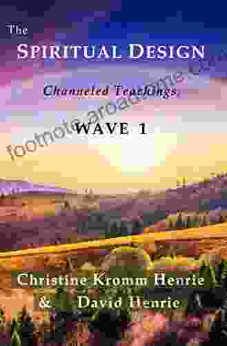 The Spiritual Design Channeled Teachings Wave 1