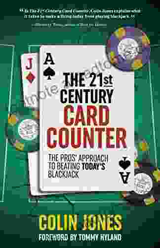 The 21st Century Card Counter: The Pros Approach To Beating Blackjack