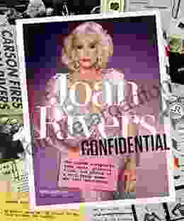 Joan Rivers Confidential: The Unseen Scrapbooks Joke Cards Personal Files And Photos Of A Very Funny Woman Who Kept Everything