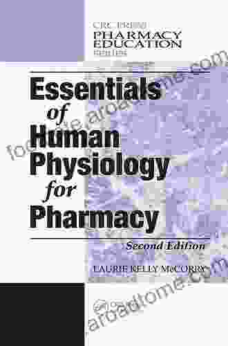 Essentials Of Human Physiology For Pharmacy: An Integrated Approach (Pharmacy Education Series)