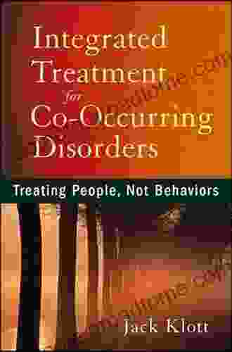 Integrated Treatment For Co Occurring Disorders: Treating People Not Behaviors