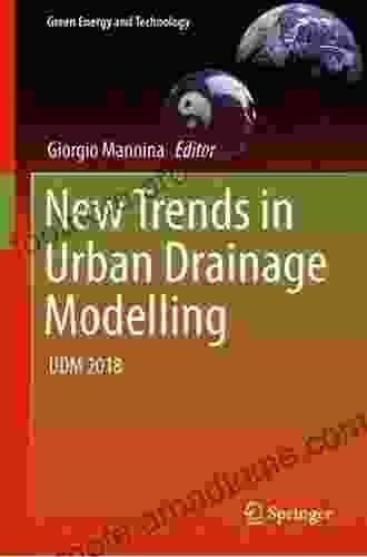 New Trends In Urban Drainage Modelling: UDM 2024 (Green Energy And Technology)