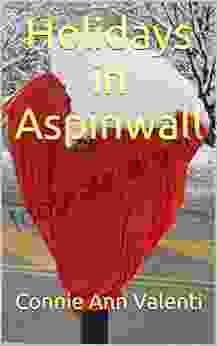 Holidays In Aspinwall (Aspinwall Pride EBook 5)