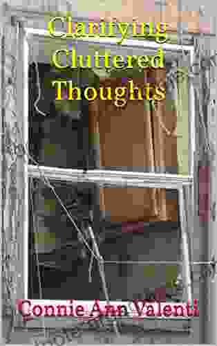 Clarifying Cluttered Thoughts (Spirituality EBook 29)