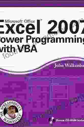 Excel 2007 Power Programming With VBA (Mr Spreadsheet S Bookshelf 2)