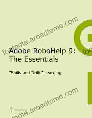 Adobe RoboHelp 9: The Essentials CyberPunk Architects