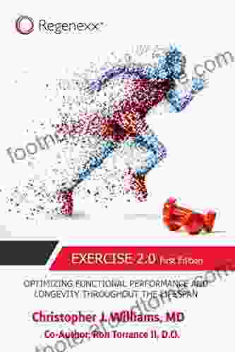 Exercise 2 0: Optimizing Functional Performance And Longevity Throughout The Lifespan