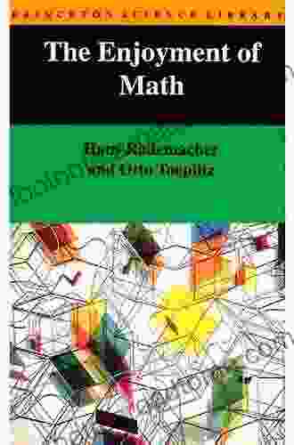 The Enjoyment Of Math (Princeton Science Library 1)