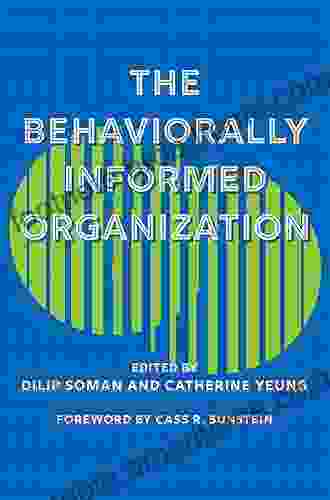 The Behaviorally Informed Organization (Behaviorally Informed Organizations)