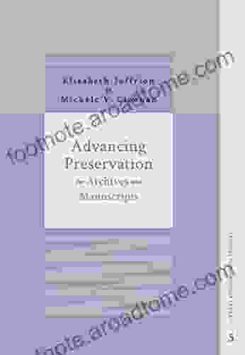 Advancing Preservation for Archives and Manuscripts (Archival Fundamentals III 5)